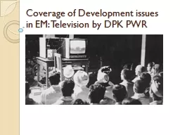 Coverage of Development issues in EM: Television