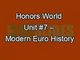 Honors World Unit #7 – Modern Euro History