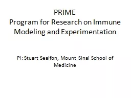 PRIME Program for Research on Immune Modeling and Experimentation