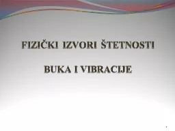 PPT-FIZIČKI IZVORI ŠTETNOSTI