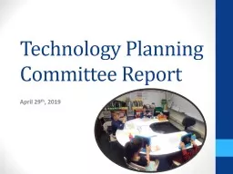 Technology Planning Committee Report