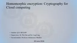 Homomorphic encryption: Cryptography for Cloud computing