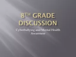 8 th  Grade Discussion Cyberbullying