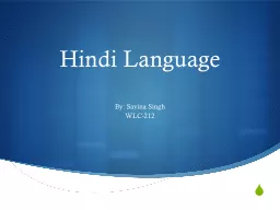 Hindi Language By: Savina Singh