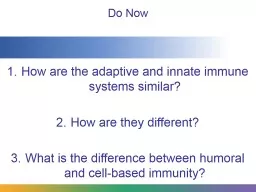 How are the adaptive and innate immune systems similar?