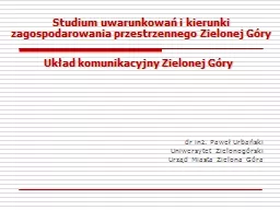 Studium uwarunkowań i kierunki zagospodarowania przestrzennego Zielonej Góry