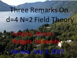 Three Remarks On   d=4 N=2 Field Theory