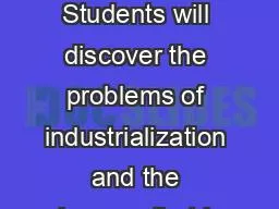Content Objective: Students will discover the problems of industrialization and the changes