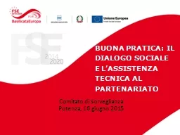 BUONA PRATICA: IL DIALOGO SOCIALE E L’ASSISTENZA TECNICA AL PARTENARIATO