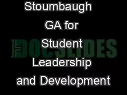 Jeina Stoumbaugh   GA for Student Leadership and Development