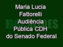 PPT-Maria Lucia Fattorelli Audiência Pública CDH do Senado Federal