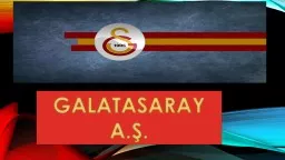 GALATASARAY A.Ş. tarihi