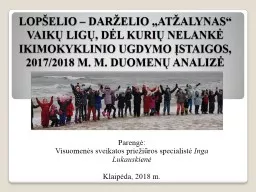 PPT-LOPŠELIO – DARŽELIO „ATŽALYNAS“