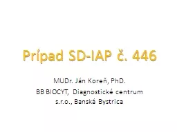 Prípad SD-IAP č. 446 MUDr. Ján Koreň, PhD.