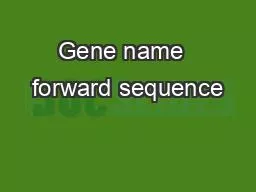 PPT-Gene name forward sequence