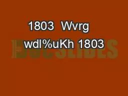 1803  Wvrg   wdl%uKh 1803