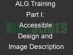 ALG Training Part I: Accessible Design and Image Description