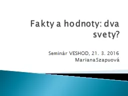 Fakty a hodnoty: dva svety?