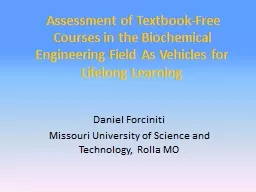  Assessment of Textbook-Free Courses in the Biochemical Engineering Field As Vehicles for Lifelong