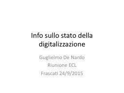 Info sullo  stato della digitalizzazione