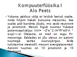 Yukawa  pakkus   välja  et