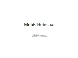 Mehis Heinsaar Liblikmees