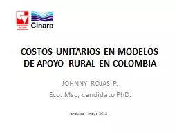 COSTOS UNITARIOS EN MODELOS DE APOYO RURAL EN COLOMBIA