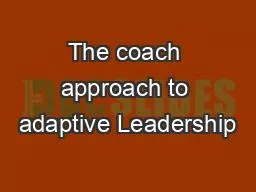 The coach approach to adaptive Leadership