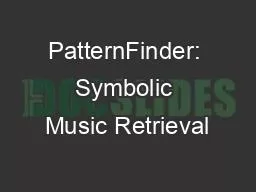 PatternFinder: Symbolic Music Retrieval