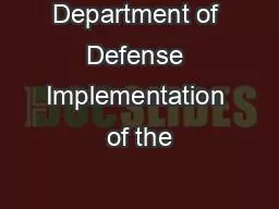 Department of Defense Implementation of the