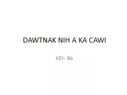 DAWTNAK NIH A KA CAWI KEY- Bb