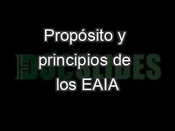 Propósito y principios de los EAIA