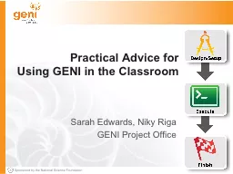 Practical Advice for  Using GENI