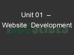 Unit 01  – Website  Development