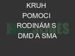 KRUH POMOCI RODINÁM S DMD A SMA