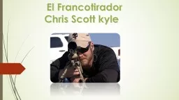 El Francotirador Chris Scott