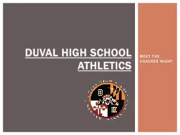 PPT-MEET THE COACHES NIGHT DUVAL HIGH SCHOOL ATHLETICS