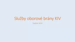 Služby oborové brány KIV