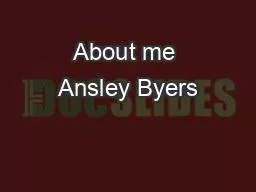 About me Ansley Byers