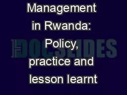 Environment Management in Rwanda: Policy, practice and lesson learnt