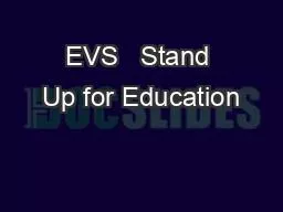 PPT-EVS Stand Up for Education