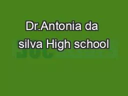 Dr.Antonia da silva High school
