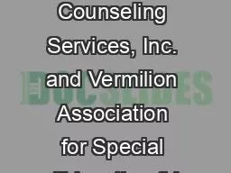 Evergreen Coaching and Counseling Services, Inc. and Vermilion Association for Special