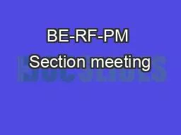 BE-RF-PM Section meeting