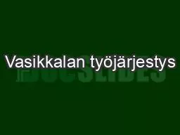 Vasikkalan työjärjestys