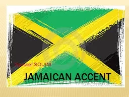 Jamaican Accent Youssef  SOUINI