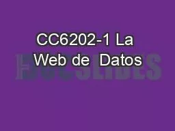 PPT-CC6202-1 La Web de Datos