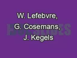 W. Lefebvre, G. Cosemans, J. Kegels