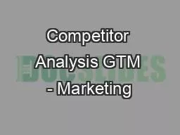 Competitor Analysis GTM - Marketing