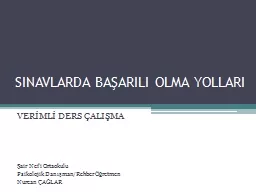 SINAVLARDA BAŞARILI OLMA YOLLARI